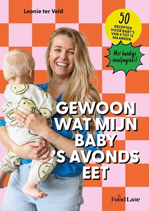 Afbeeldingen van Gewoon wat mijn baby 's avonds eet
