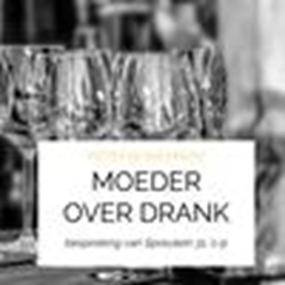 Afbeeldingen van Moeder over drank