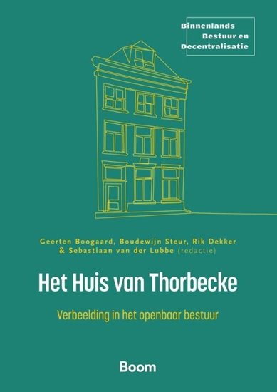 Afbeelding van Binnenlands Bestuur en Decentralisatie Het Huis van Thorbecke