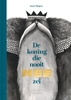 Afbeelding van De koning die nooit nee zei