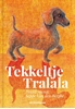 Afbeelding van Tekkeltje Tralalala