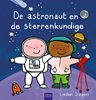 Afbeelding van Beroepenreeks De astronaut en de sterrenkundige