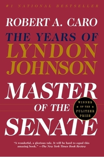 Afbeelding van Years of Lyndon Johnson Master of the Senate
