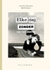 Afbeelding van Elke dag zonder
