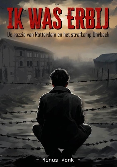 Afbeelding van Ik was erbij