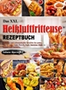 Afbeelding van Das XXL Heißluftfritteuse Rezeptbuch