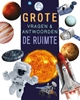 Afbeelding van De ruimte - Grote vragen & antwoorden