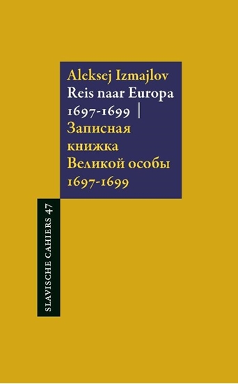 Afbeelding van Slavische Cahiers Reis naar Europa 1697-1699