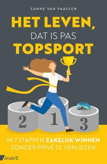 Afbeelding van Het leven, dat is pas topsport