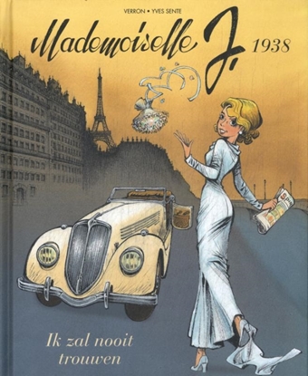 Afbeeldingen van Mademoiselle J Ik zal nooit trouwen