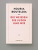 Afbeelding van Die Weißen, die Juden und wir