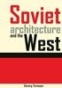 Afbeelding van Soviet architecture and the West