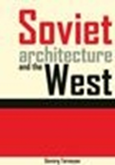 Afbeelding van Soviet architecture and the West
