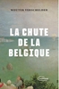 Afbeelding van La Chute de la Belgique