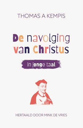 Afbeeldingen van De navolging van Christus in jonge taal (luxe editie)