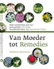 Afbeelding van Van moeder tot remedies