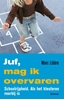 Afbeelding van Juf, mag ik overvaren?