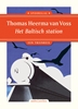 Afbeelding van Spoorslag Het Baltisch station