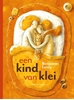 Afbeelding van Een kind van klei Een kind van klei