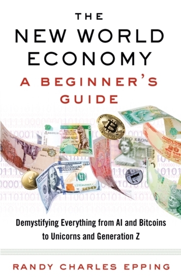 Afbeelding van New World Economy: A Beginner's Guide