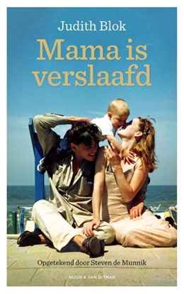 Afbeeldingen van Mama is verslaafd