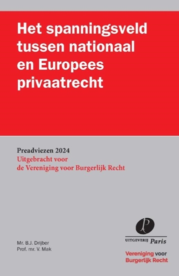 Afbeelding van Preadviezen Vereniging voor Burgerlijk Recht Het spanningsveld tussen nationaal en Europees privaatrecht