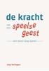 Afbeelding van De Kracht van een Speelse Geest