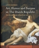 Afbeelding van Amsterdam Studies in the Dutch Golden Age Art, Honor and Success in The Dutch Republic