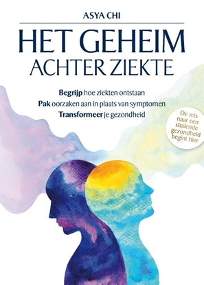 Afbeeldingen van Het geheim achter ziekte