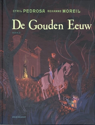 Afbeeldingen van Gouden eeuw, De De Gouden Eeuw