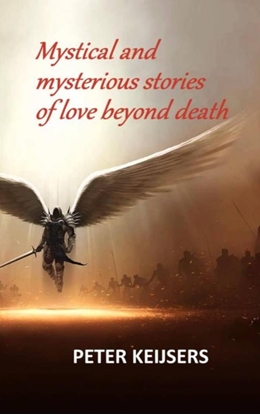 Afbeeldingen van Mystical and mysterious stories of love beyond death