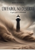 Afbeelding van Um Farol no Deserto