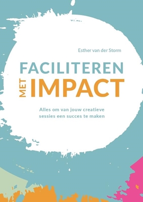 Afbeeldingen van Faciliteren met impact