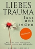 Afbeelding van Liebes Trauma, lass uns reden – Das Workbook