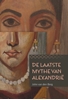 Afbeelding van De laatste mythe van Alexandrië