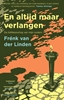 Afbeelding van En altijd maar verlangen