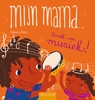 Afbeelding van Mijn mama… Mijn mama... houdt van muziek!