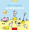 Afbeelding van Boos, bang, blij Boos, bang, blij op de boerderij