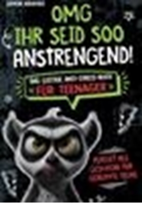 Afbeeldingen van OMG, ihr seid soo anstrengend!