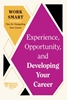 Afbeelding van HBR Work Smart Series Experience, Opportunity, and Developing Your Career