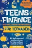 Afbeelding van Teens Finance – Das coole Finanz-Mitmachbuch für Teenager