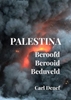 Afbeelding van Palestina, Beroofd, Berooid, Uitgemoord