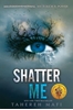 Afbeelding van Shatter Me: Series One Shatter Me