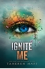 Afbeelding van Shatter Me: Series One Ignite Me