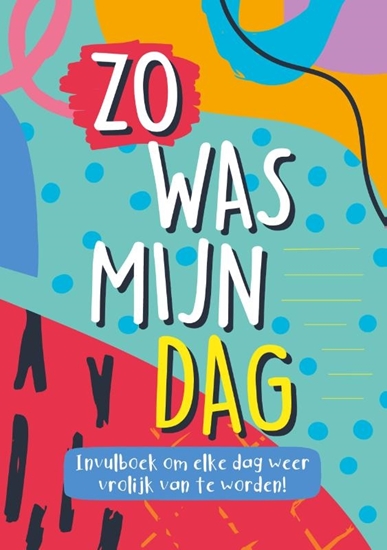 Afbeelding van Zo was mijn dag
