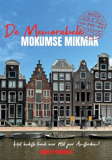 Afbeelding van De memorabele Mokumse Mikmak De memorabele Mokumse Mikmak