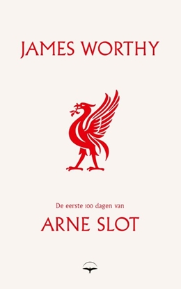 Afbeeldingen van De eerste 100 dagen van Arne Slot