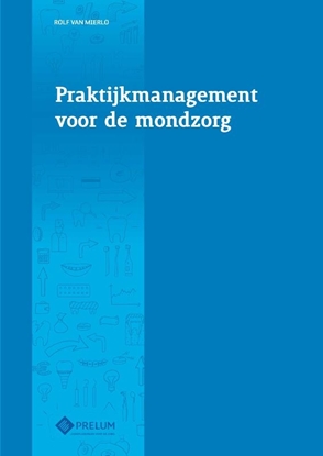 Afbeeldingen van Praktijkmanagement voor de mondzorg
