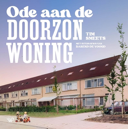 Afbeeldingen van Ode aan de doorzonwoning