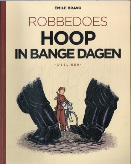 Afbeelding van Robbedoes door Emile Bravo Hoop in bange dagen